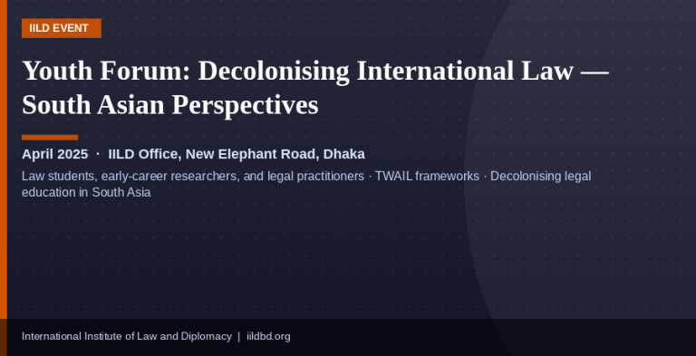 Youth Forum: Decolonising International Law — South Asian Perspectives